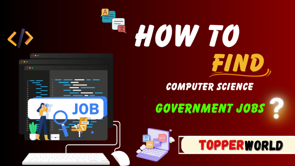 How To Find Computer Science Government Jobs